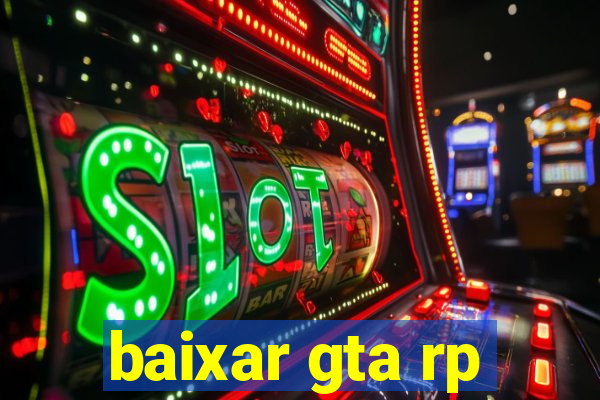 baixar gta rp